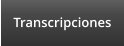Transcripciones