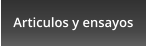 Articulos y ensayos